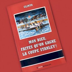 Roman - Mon Dieu, Faites qu'on gagne la coupe stanley